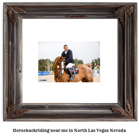 horseback riding near me in North Las Vegas, Nevada